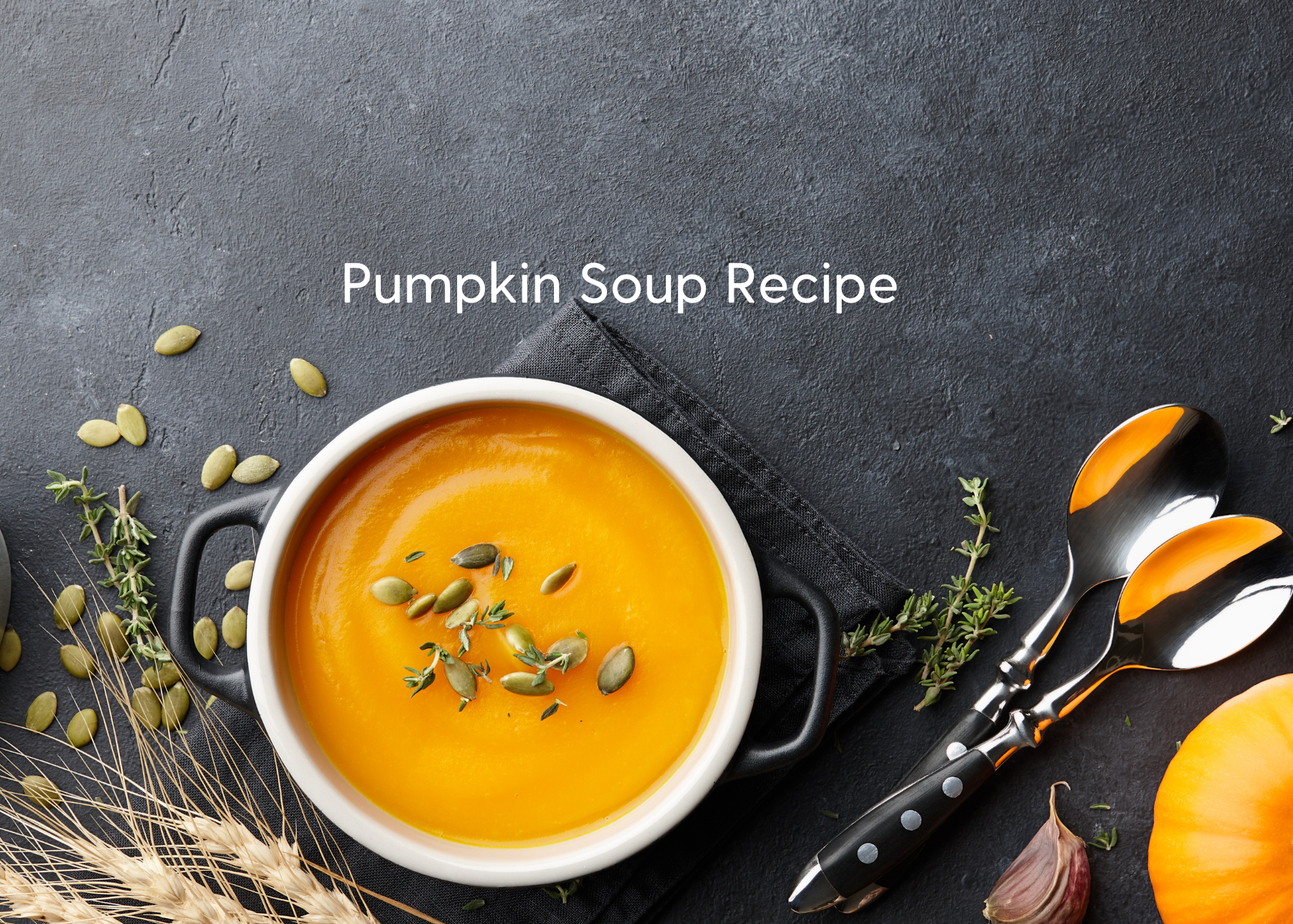 Super Easy Pumpkin Soup Recipe